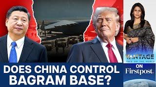 China's PLA Troops In Afghanistan? Trump's Claim Sparks Row | Vantage with Palki Sharma | N18G