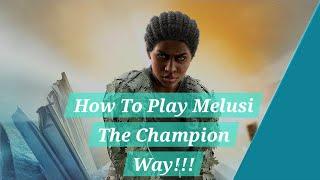 How a Champion Plays Melusi,  Operator Guide ep2!!!