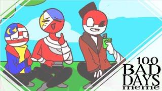 100 bad days // animation meme // COUNTRYHUMANS MALAYSIA (feat. other Countries)