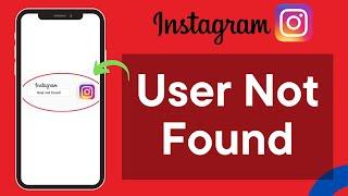 Fix Instagram User Not Found Problem Solved !! 2022