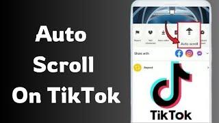 How To Auto Scroll On TikTok (2024)