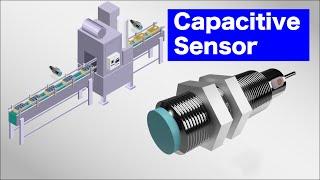 Capacitive Proximity Sensor Explained | How do they work? | Wiring | Components | Sensing Distance