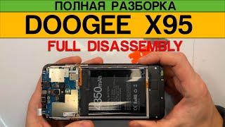 Doogee x95 - Complete Disassembly