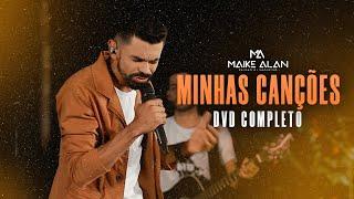 DVD MINHAS CANÇÕES - MAIKE ALAN PAIXÃO DI VAQUEIRO - 2023