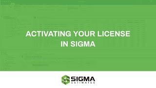 How to activate your license in Sigma