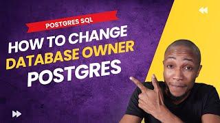 How to change database owner Postgres