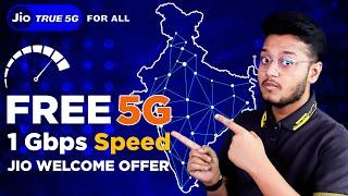 How to get Jio 5G Welcome Offer? Free 5G Data 1 Gbps Speed | Jio True 5G