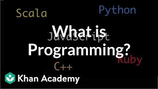 What is Programming? | Intro to JS: Drawing & Animation | Computer programming | Khan Academy