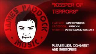 James Paddock Music - Keeper of Terrors