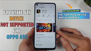 Install Fortnite Apk on Google Play store Fix device not supported for Oppo A92