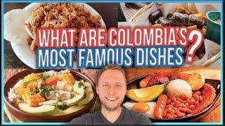 What are the TOP 10 Most FAMOUS Colombian Dishes? (Try Them!!)