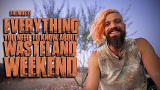 20 Things You Need to Know About Wasteland Weekend - 2024 Update