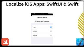 iOS Localization Tutorial: Localize Your App with SwiftUI & Swift | Step-by-Step Guide