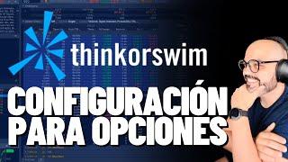 Cómo Configurar ThinkorSwim para Opciones Intradía | ¡Lo que NADIE te Cuenta!