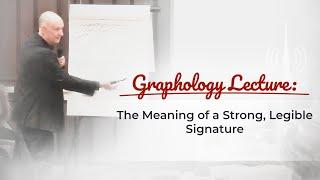 Graphology: Strong Legible Signature