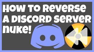 How to Restore a Nuked/Raided Discord Server | Free & Easy