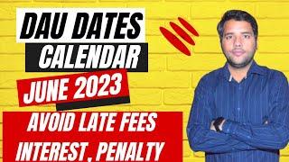 June Due Date Calendar || Avoid Late Fees, Interest, Penalty