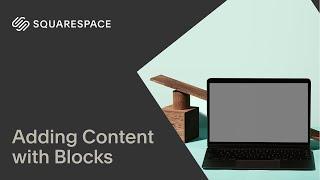 How to Add Content with Blocks | Squarespace 7.1 (Classic Editor)