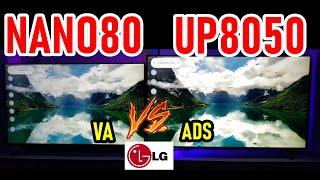 LG NANO80 (VA Panel)  vs LG UP8050 (ADS Panel): Which 4K Smart is better for you?