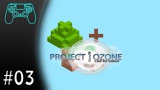 Minecraft Project Ozone 3 - #3 - Zwischen den Folgen ist (nicht) viel passiert