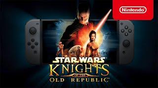 STAR WARS: Knights of the Old Republic - Launch Trailer - Nintendo Switch