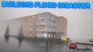 Building Flood Disaster | Teardown