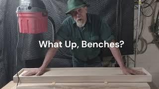 Wat Up Benches?