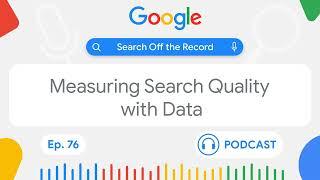 Inside Search Quality: Using metrics and data science to improve Search
