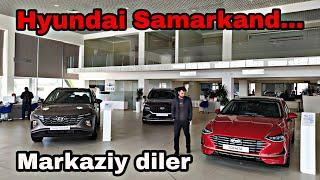 HYUNDAI AVTO SAMARKAND RASMIY DILER.../... ХЮНДАЙ АВТО САМАРКАНД РАСМИЙ ДИЛЕР...