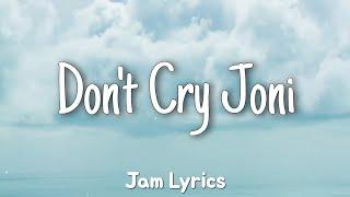 Don't Cry Joni - Conway Twitty & Joni Lee Lyrics