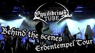 EQUILIBRIUM - BEHIND THE SCENES - ERDENTEMPEL TOUR