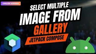 Multiple Image Upload in Jetpack Compose | Android Development Tutorial 2025