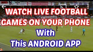 The Best Free Live Football Streaming Apps (2024)