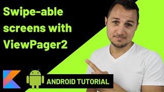 Swipe-able screens in Android with ViewPager2 | Android Tutorial pt1