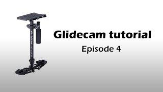 Glidecam Tutorial 04 - How to operate a Glidecam