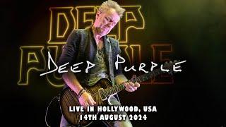 Deep Purple - Live In Hollywood, USA (14th August 2024) (FULL CONCERT) incl. live debut of "Show Me"