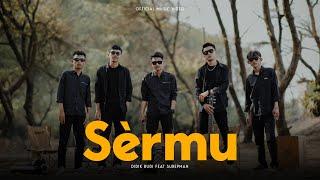 SERMU - DIDIK BUDI FEAT SUREPMAN (OFFICIAL MUSIC VIDEO)