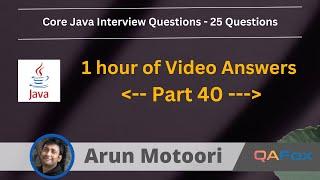 25 Java Interview Questions - Part 40