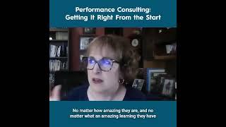 Performance Consulting: Getting It Right From the Start - Theresa Zeller