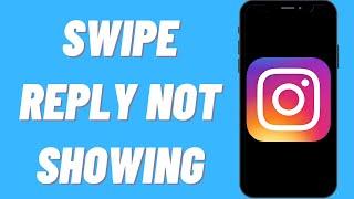 How To Fix Instagram Messages Swipe Reply Not Showing