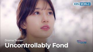 (Teaser Ver.1) Uncontrollably Fond | KBS WORLD TV