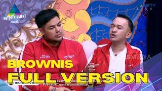 FULL | Alasan Ayah Ruben Pilih Evi Masamba Buat Duet Bareng Onyo | BROWNIS (17/8/22)