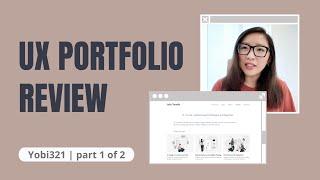 Show Your Critical Thinking | UX Portfolio Review ep.15, Part 1