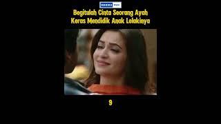 Begitulah Cinta Seorang Ayah, Keras Mendidik Anak Lelakinya‼️ Part 9 || Magika Film India