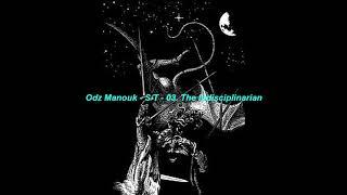 Odz Manouk - S/T - 03 The Indisciplinarian