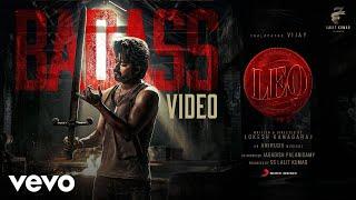 Leo - Badass Video | Thalapathy Vijay | Anirudh Ravichander