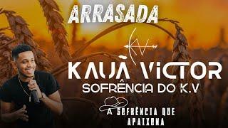 Kauã Victor - Arrasada