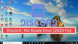 Discord : No Route Error [2020 Fix]