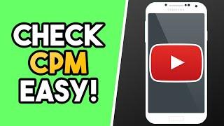 How to Check YouTube CPM (EASY!)