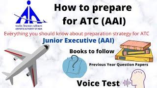 How to prepare for ATC|Air Traffic Control|Junior Executive in AAI |Books to follow |PYQs|Voice Test